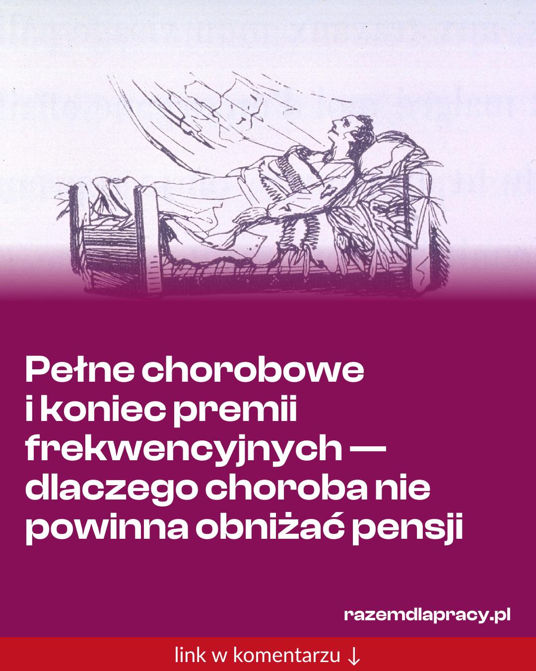 Grafika do udostępnienia: Pełne chorobowe i koniec premii frekwencyjnych — dlaczego choroba nie powinna obniżać pensji