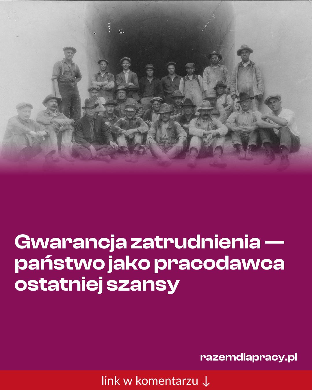 Grafika do udostępnienia: Gwarancja zatrudnienia — państwo jako pracodawca ostatniej szansy