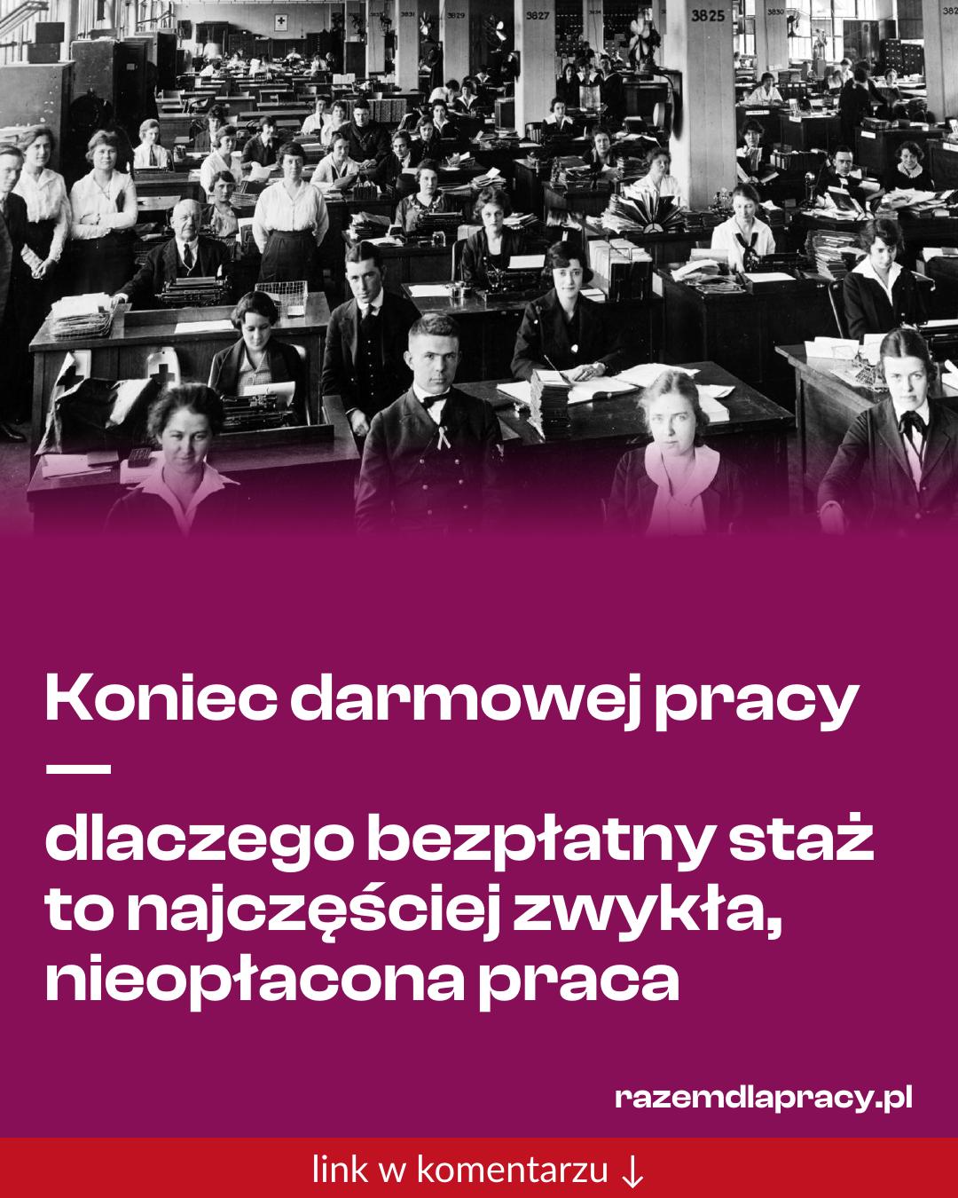 Grafika do udostępnienia: Koniec darmowej pracy — dlaczego bezpłatny staż to najczęściej zwykła, nieopłacona praca
