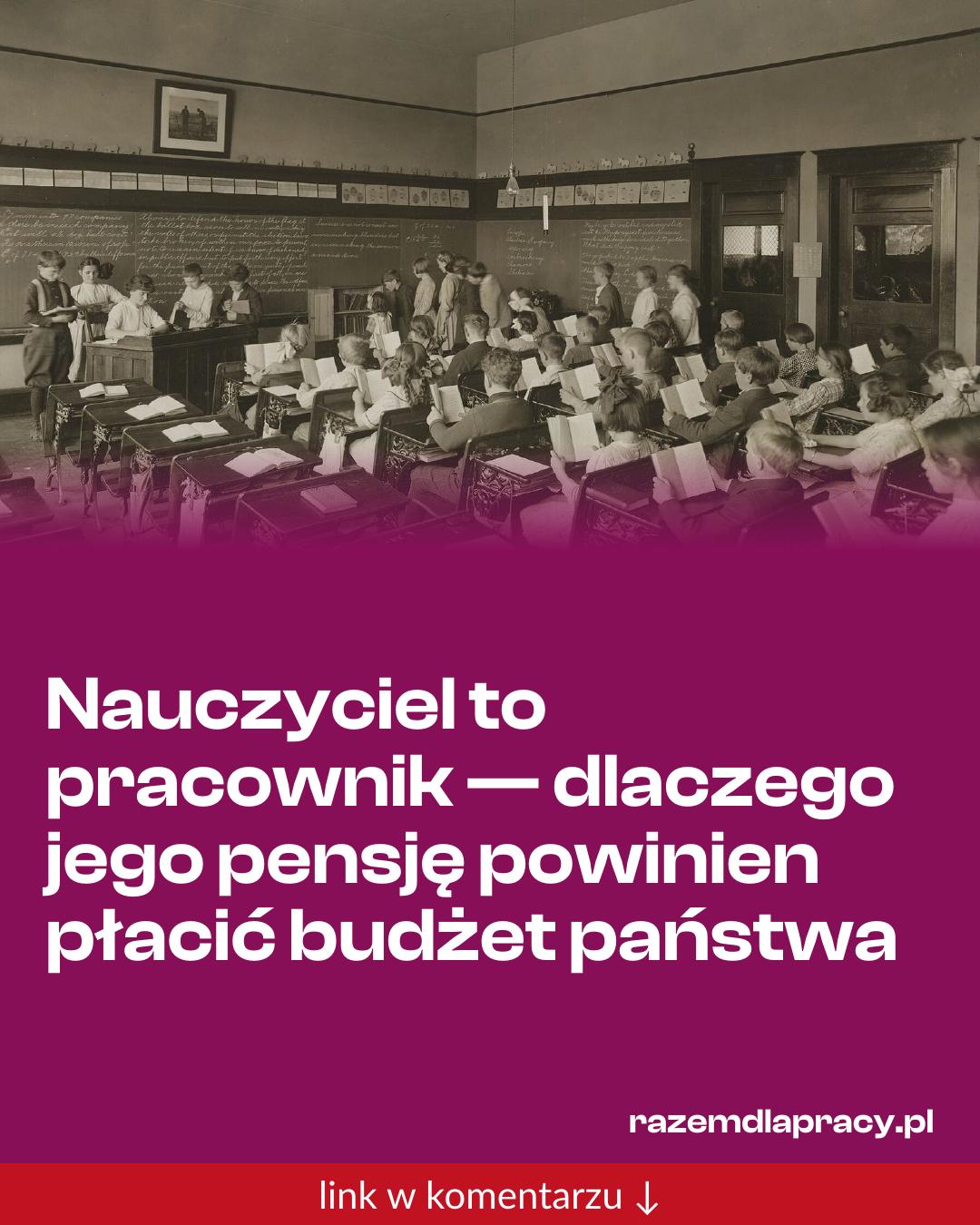 Grafika do udostępnienia: Nauczyciel to pracownik — dlaczego jego pensję powinien płacić budżet państwa
