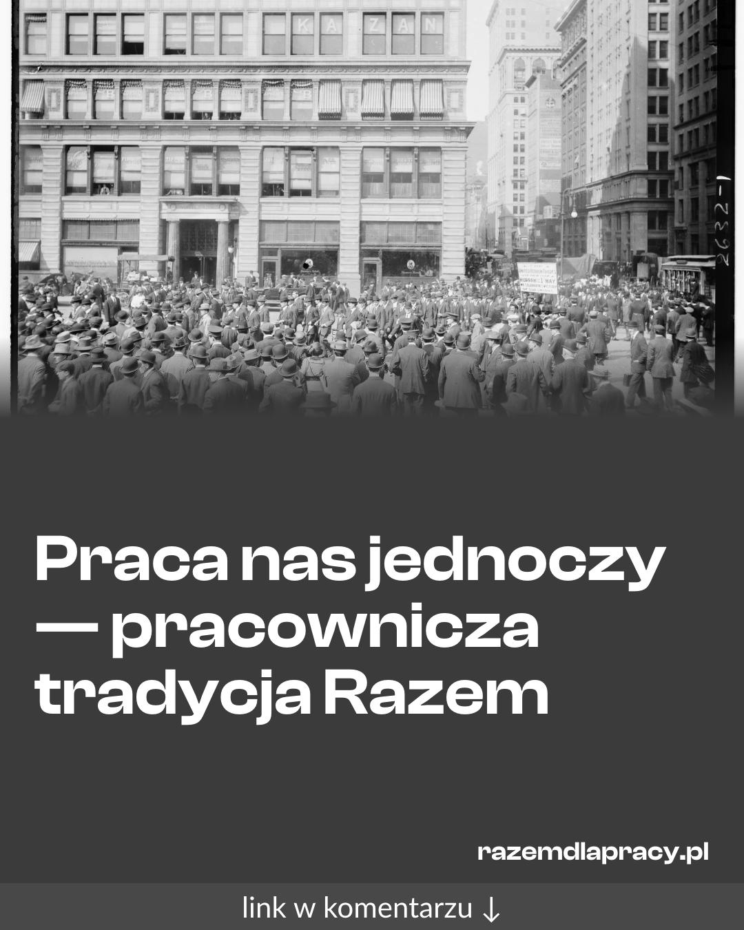 Grafika do udostępnienia: Praca nas jednoczy — pracownicza tradycja Razem
