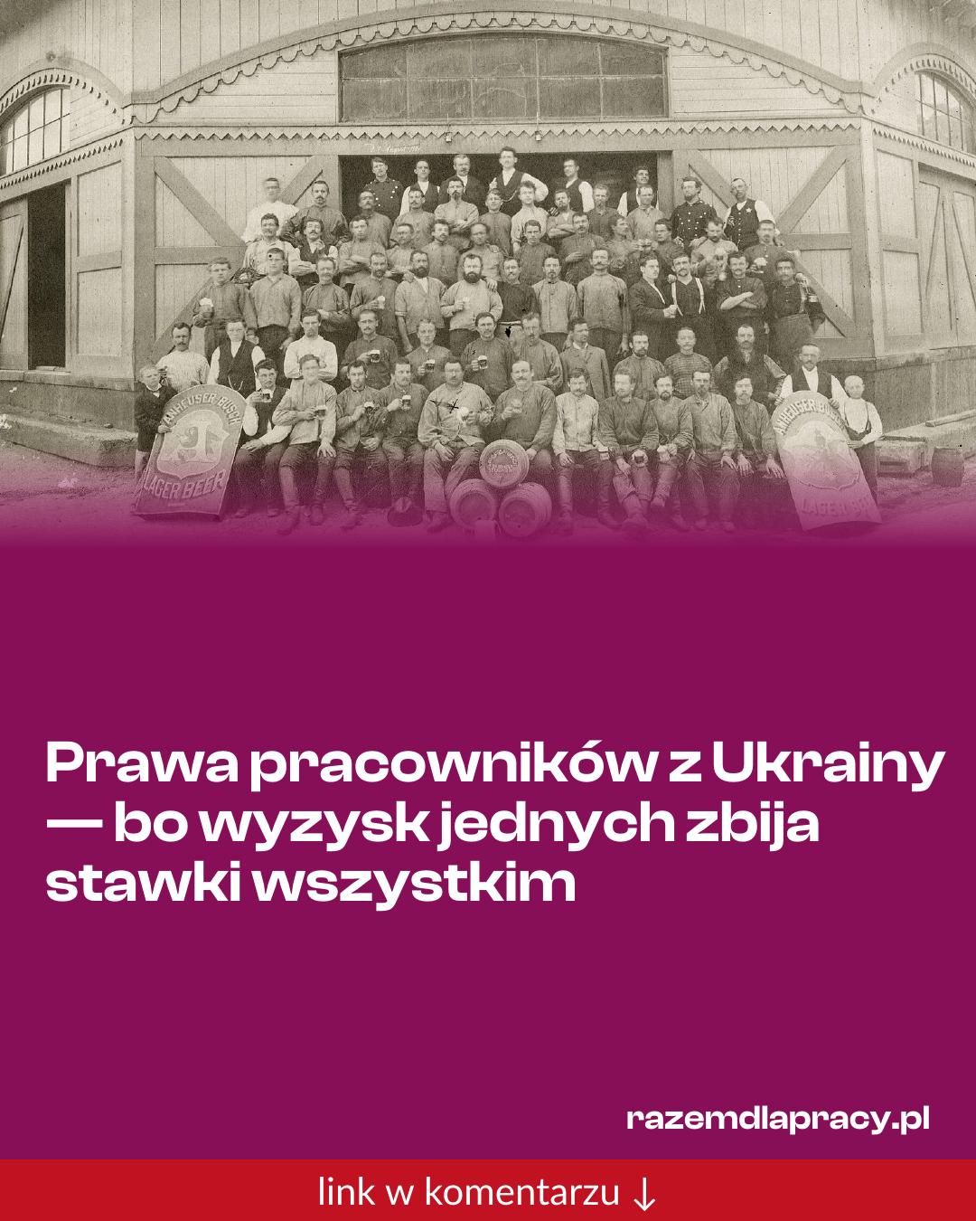 Grafika do udostępnienia: Prawa pracowników z Ukrainy — bo wyzysk jednych zbija stawki wszystkim