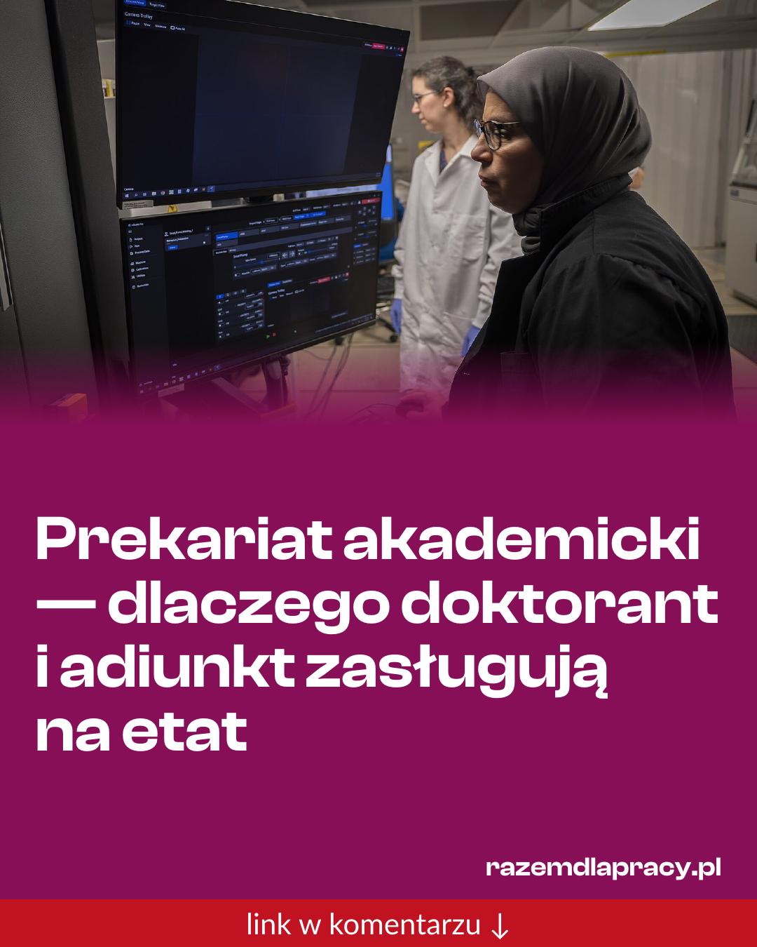 Grafika do udostępnienia: Prekariat akademicki — dlaczego doktorant i adiunkt zasługują na etat