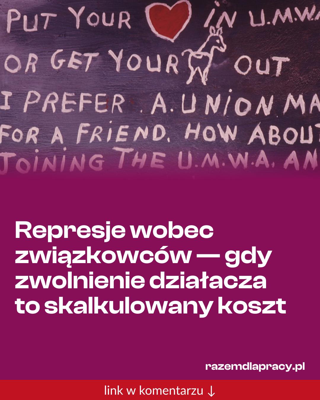 Grafika do udostępnienia: Represje wobec związkowców — gdy zwolnienie działacza to skalkulowany koszt