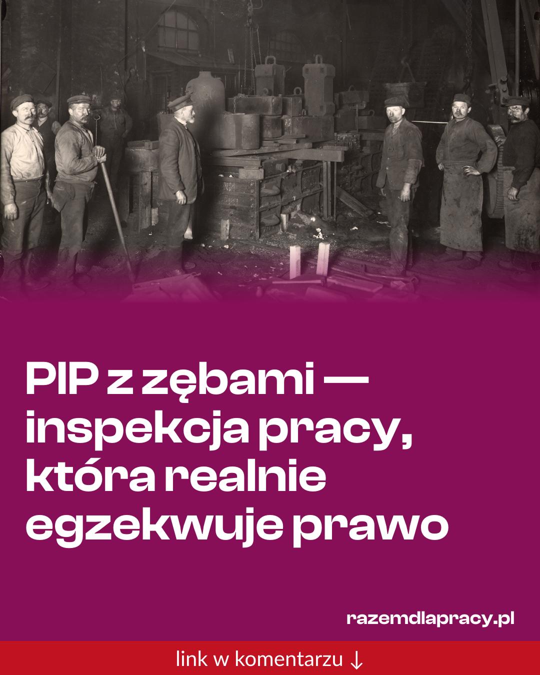 Grafika do udostępnienia: PIP z zębami — inspekcja pracy, która realnie egzekwuje prawo