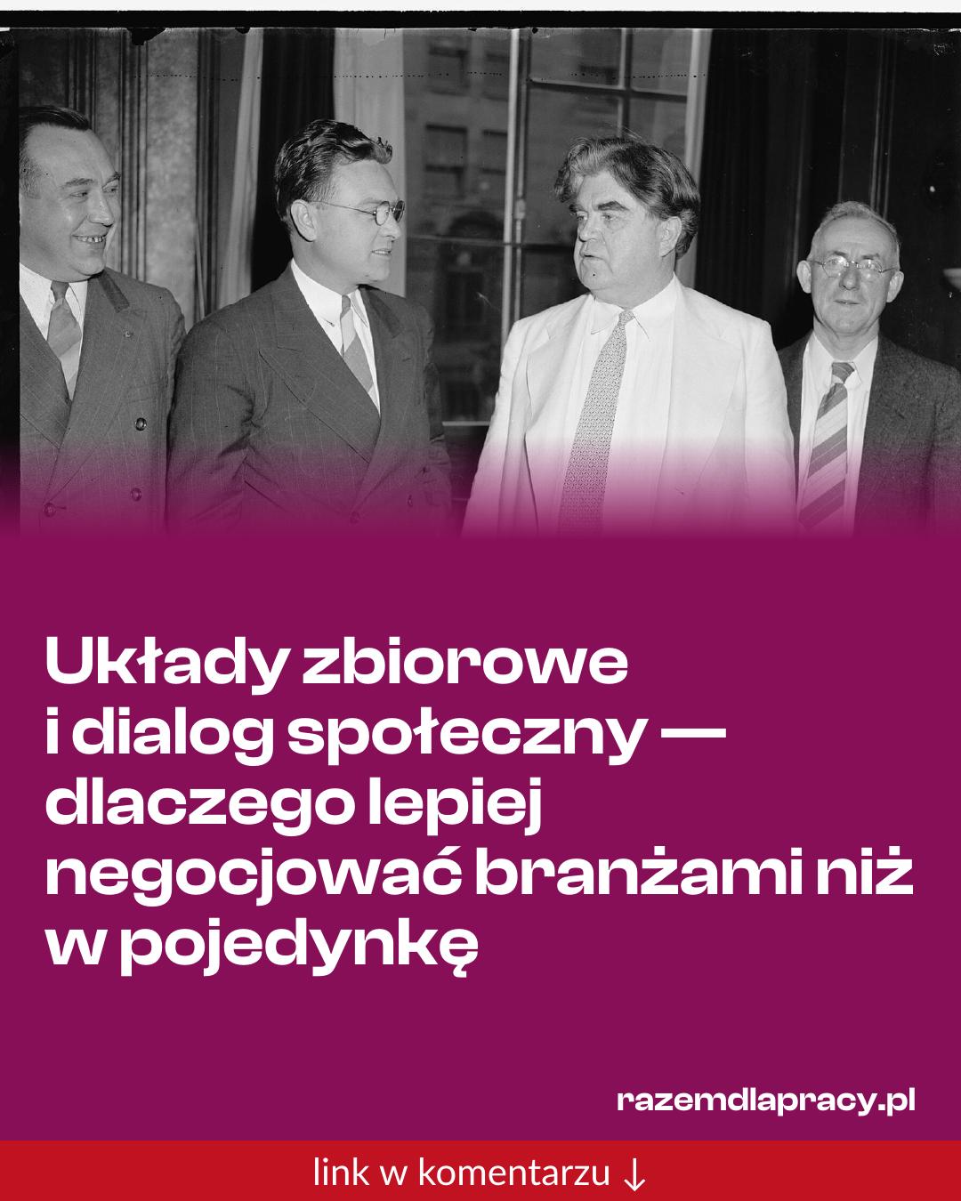 Grafika do udostępnienia: Układy zbiorowe i dialog społeczny — dlaczego lepiej negocjować branżami niż w pojedynkę
