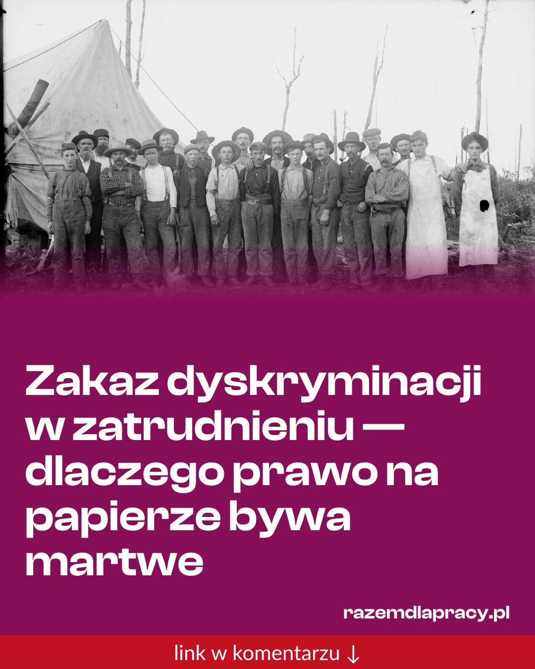 Grafika do udostępnienia: Zakaz dyskryminacji w zatrudnieniu — dlaczego prawo na papierze bywa martwe